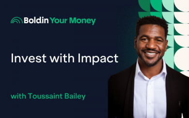Podcast 88: Invest with Impact with Toussaint Bailey Featured Image